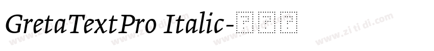 GretaTextPro Italic字体转换